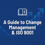 ISO 9001Group | A Guide to Change Management & ISO 9001
