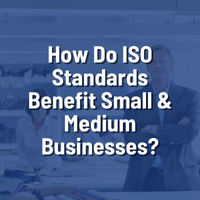 Small & Medium Enterprise Business ISO Standards ISO Certification Benefits